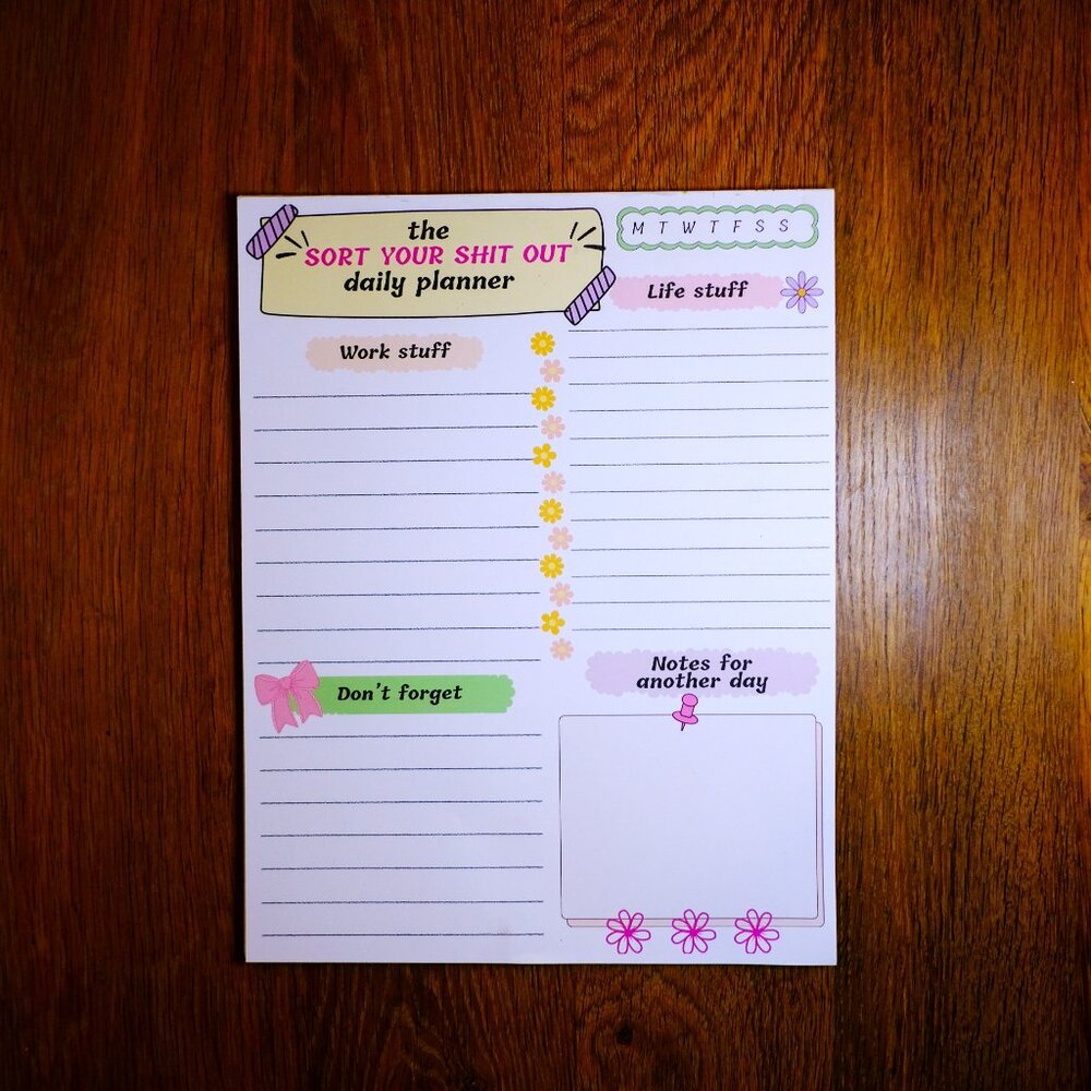 Sort Your Sh#t Out Daily Planner Notepad, Handmade, lined, notes, gift, day